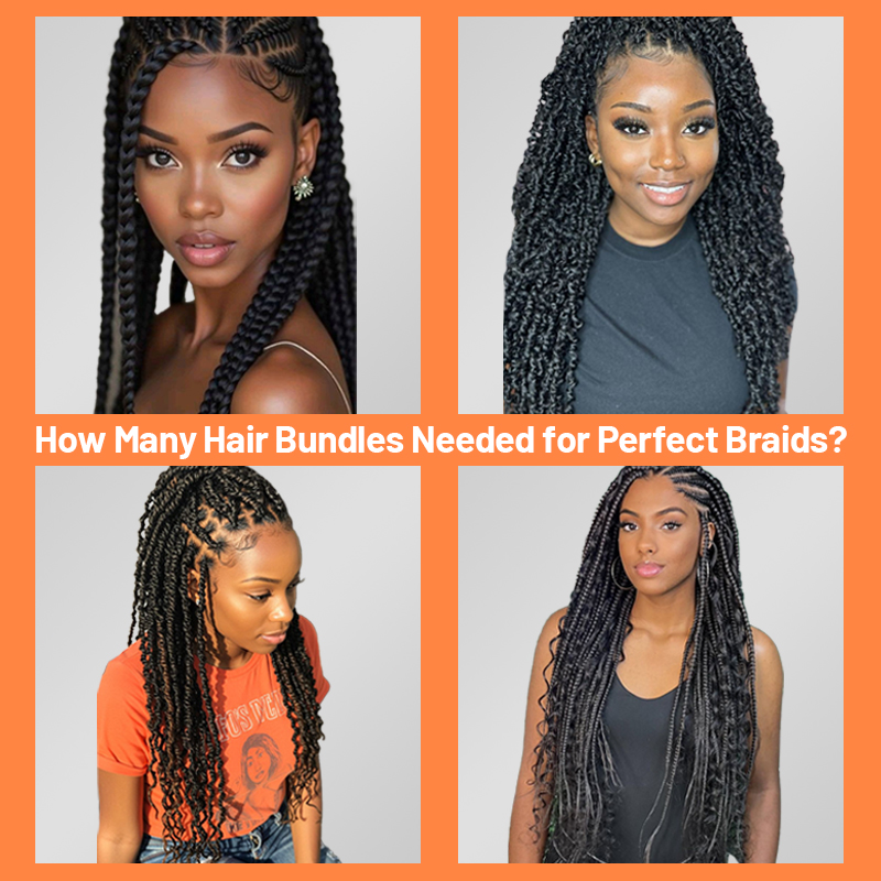 How Many Hair Bundles Needed for Perfect Braids?