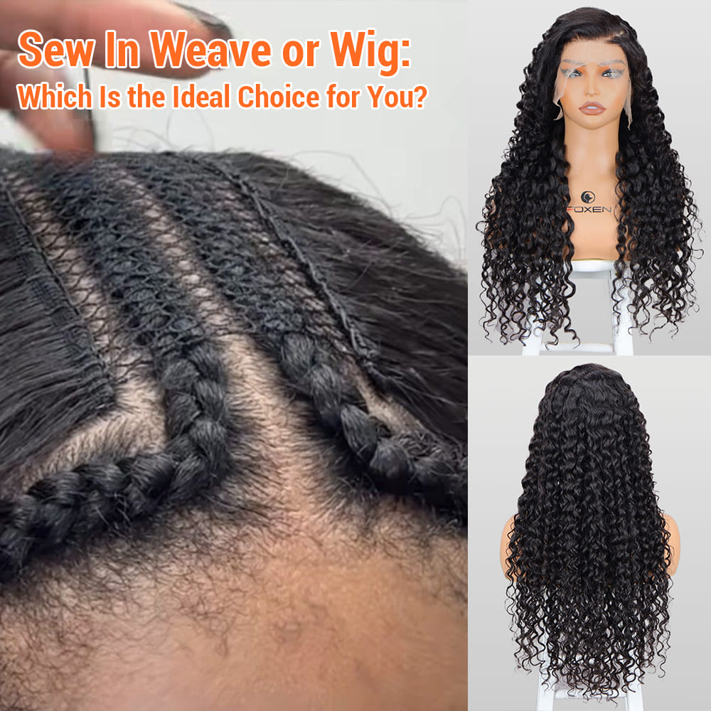 Sew In Weave or Wig: Which Is the Ideal Choice for You?
